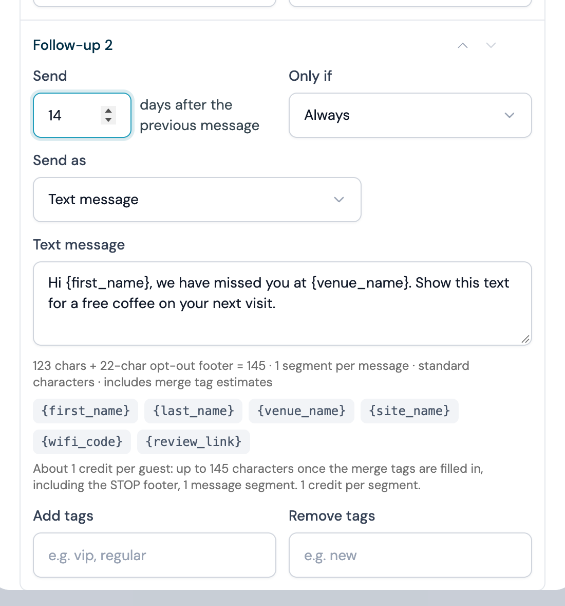 A follow-up row in the automation form with Send as set to Text message, the message box showing 123 characters plus the 22-character opt-out footer as 1 segment, the six merge tag chips, and the line About 1 credit per guest under it