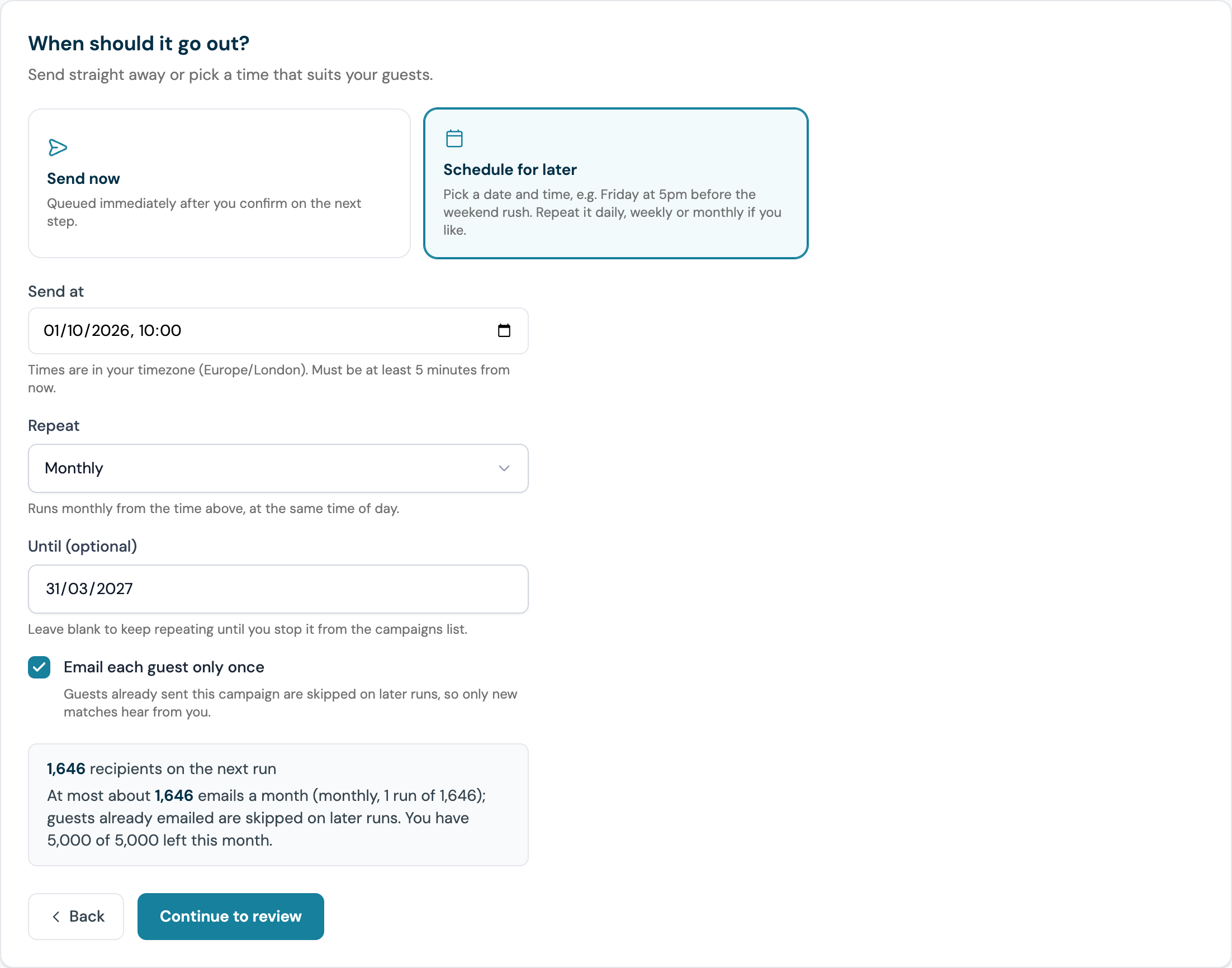 The Schedule step of the campaign wizard with Schedule for later chosen, a send time of 1 October 2026 at 10:00, Repeat set to Monthly, Until set to 31 March 2027, Email each guest only once ticked and the projection showing 1,646 recipients on the next run and about 1,646 emails a month against 5,000 of 5,000 left this month