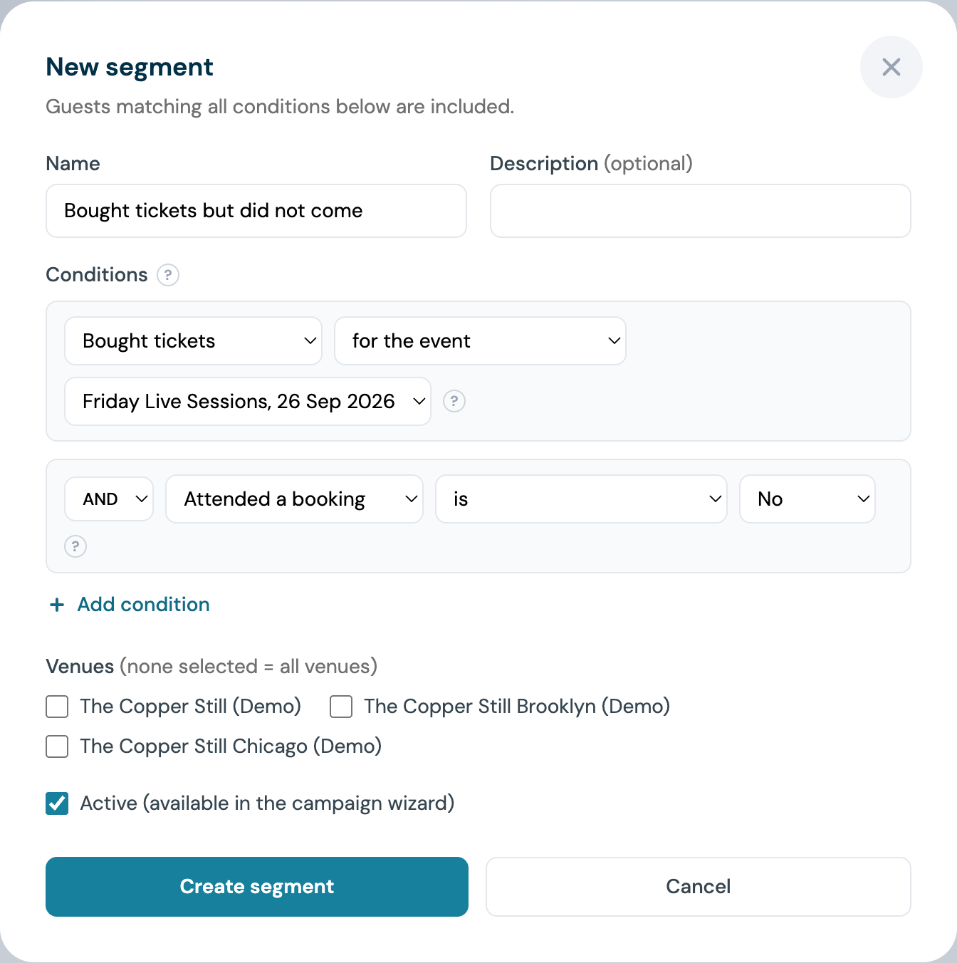 The New segment builder with a Bought tickets for the event condition and an Attended a booking is No condition joined with AND