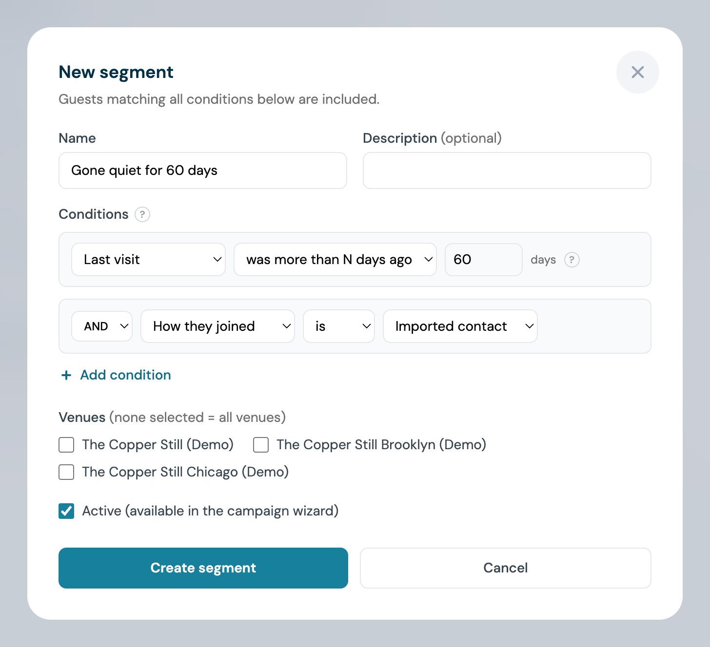 The New segment builder with a first condition of Last visit was more than 60 days ago and a second condition, joined with AND, of How they joined is Imported contact