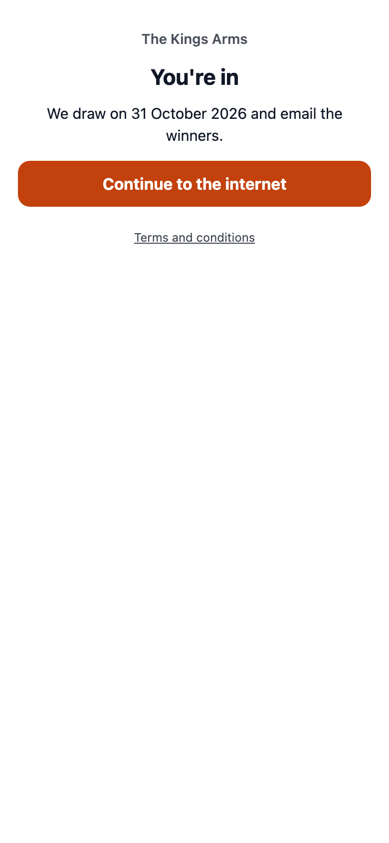 The You're in page on a phone with the draw date and the Continue to the internet button