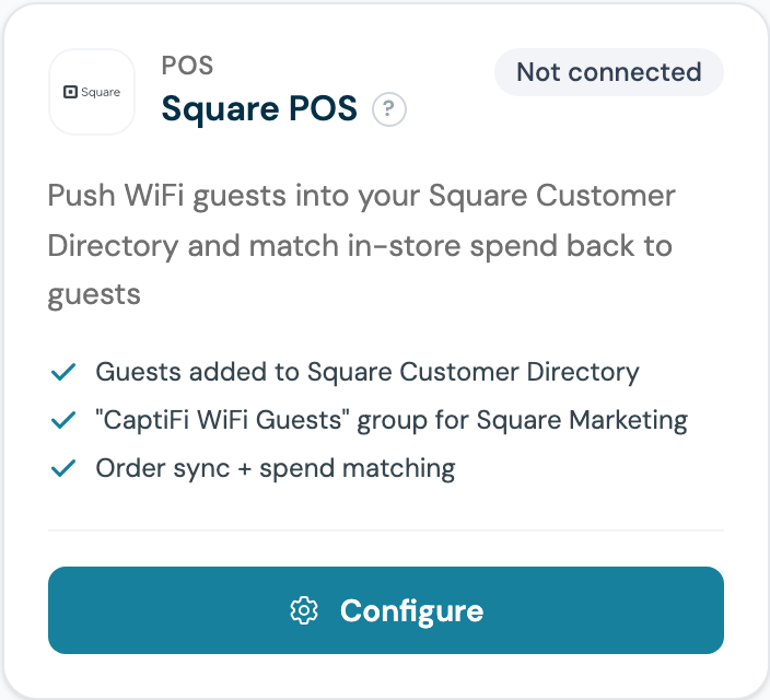 CaptiFi Integrations page Square POS card showing Not connected and the Configure button